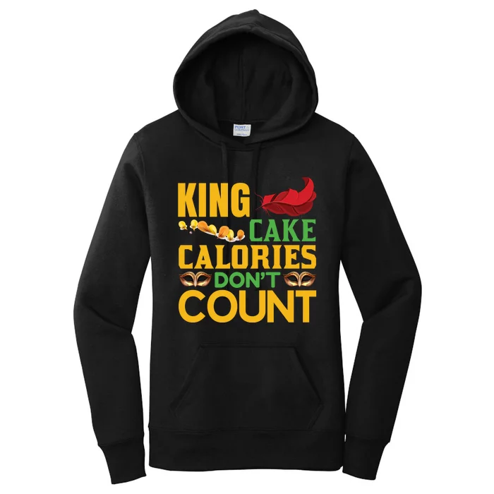 King Cake Calorie Don't Count Women's Pullover Hoodie