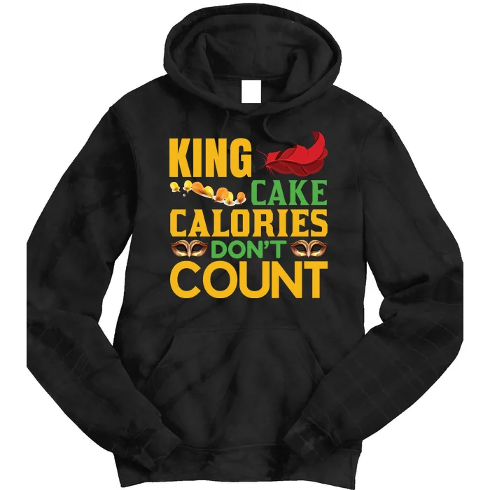 King Cake Calorie Don't Count Tie Dye Hoodie