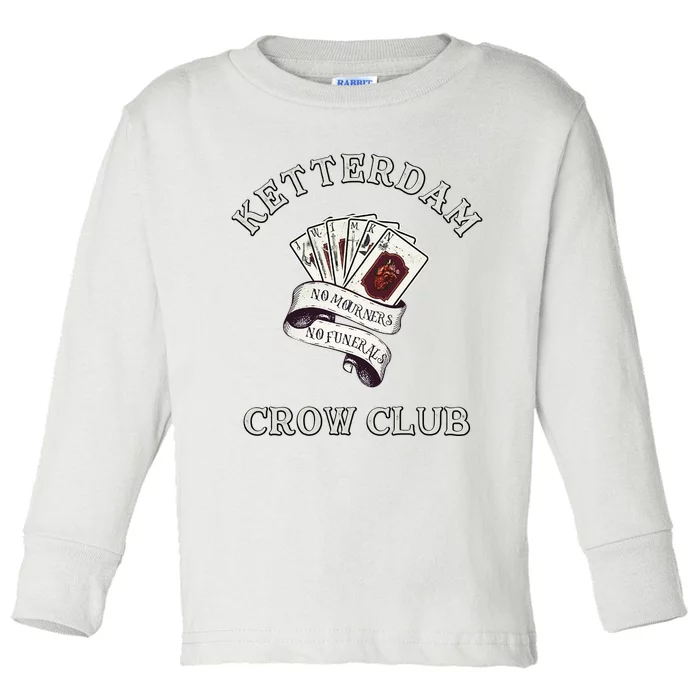 Ketterdam Crow Club Toddler Long Sleeve Shirt