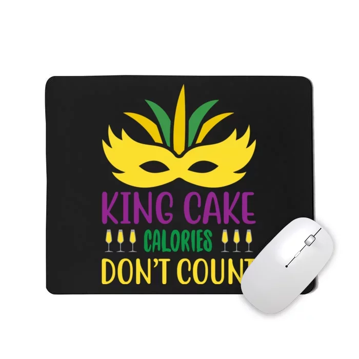 King Cake Calories Don't Count Mousepad