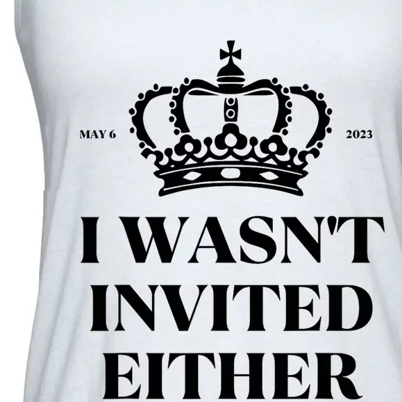 King charles coronation souvenirs i wasn't invited either Ladies Essential Flowy Tank