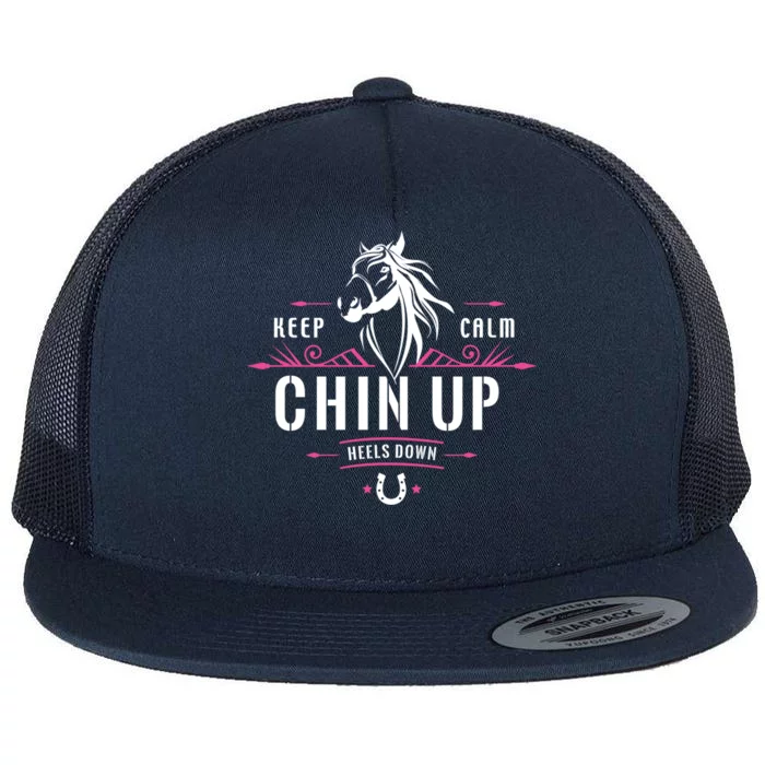 Keep Calm Chin Up Heels Down Cute Gift Horseback Riding Gift Flat Bill Trucker Hat