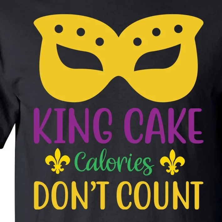 King Cake Calories Don't Count Tall T-Shirt