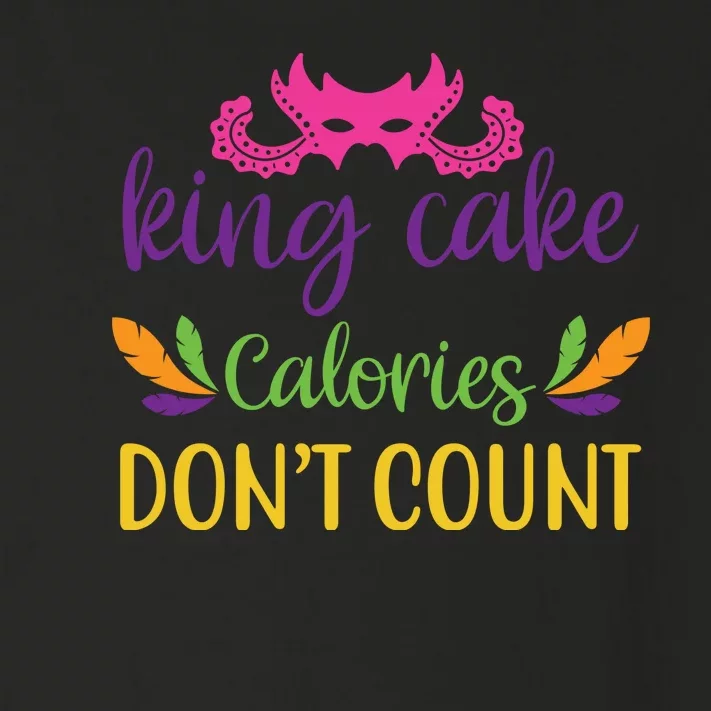 King Cake Calories Don't Count Toddler Long Sleeve Shirt