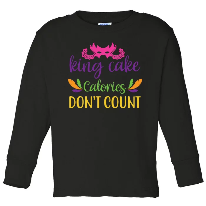 King Cake Calories Don't Count Toddler Long Sleeve Shirt