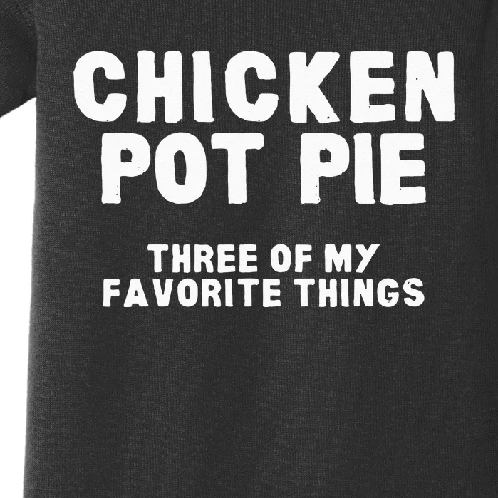 Kitchen Chef Cooking Joke Chicken Pot Pie Meal Baby Bodysuit