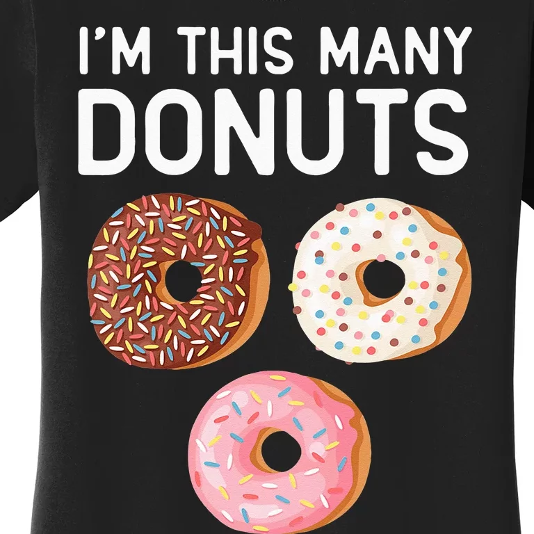 Kids Cute Donut 3rd Birthday Im This Many Donuts 3 Year Old Women's T-Shirt