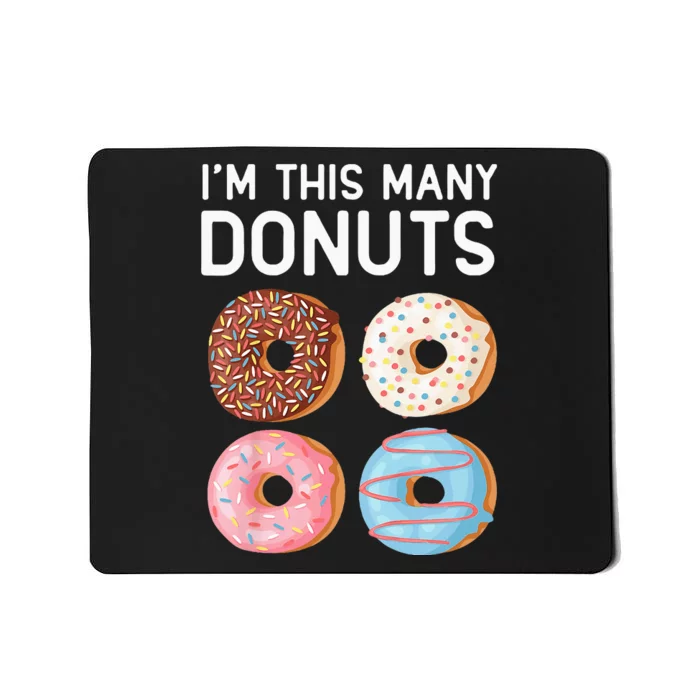 Kids Cute Donut 4th Birthday Im This Many Donuts 4 Year Old Mousepad