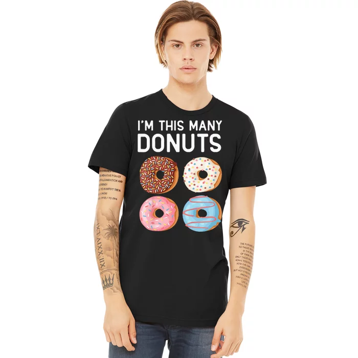 Kids Cute Donut 4th Birthday Im This Many Donuts 4 Year Old Premium T-Shirt