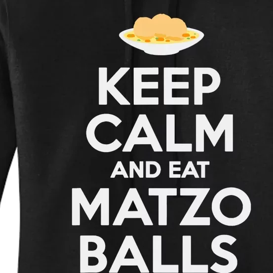 Keep Calm Eat Matzo Balls Funny Passover Jewish Women's Pullover Hoodie