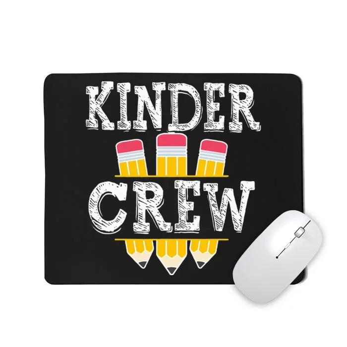 Kinder Crew Fun Kindergarten Squad Teacher 1st Day of School Mousepad