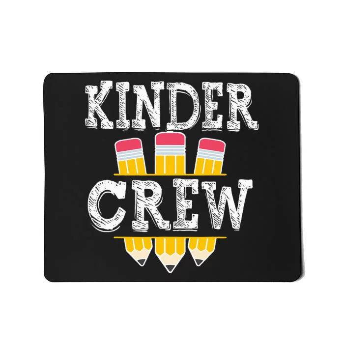 Kinder Crew Fun Kindergarten Squad Teacher 1st Day of School Mousepad