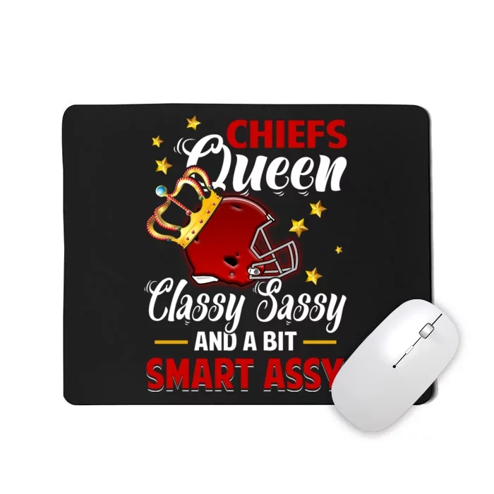 Kansas City Football Queen Classy Sassy And A Bit Smart Assy Mousepad