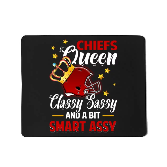 Kansas City Football Queen Classy Sassy And A Bit Smart Assy Mousepad