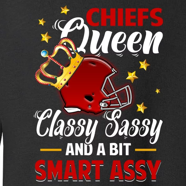 Kansas City Football Queen Classy Sassy And A Bit Smart Assy Toddler Sweatshirt