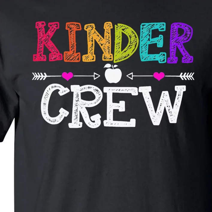 Kinder Crew Funny Kindergarten Teacher Last Day Of School Tall T-Shirt