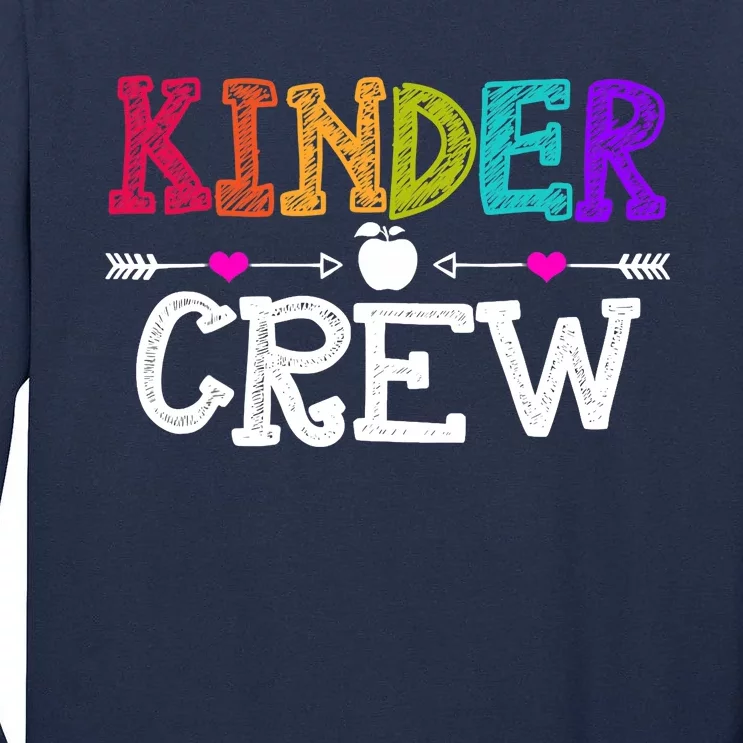 Kinder Crew Funny Kindergarten Teacher 1st Day Of School Tall Long Sleeve T-Shirt