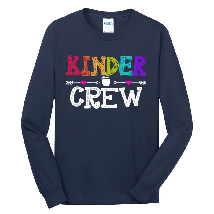 Kinder Crew Funny Kindergarten Teacher 1st Day Of School Tall Long Sleeve T-Shirt