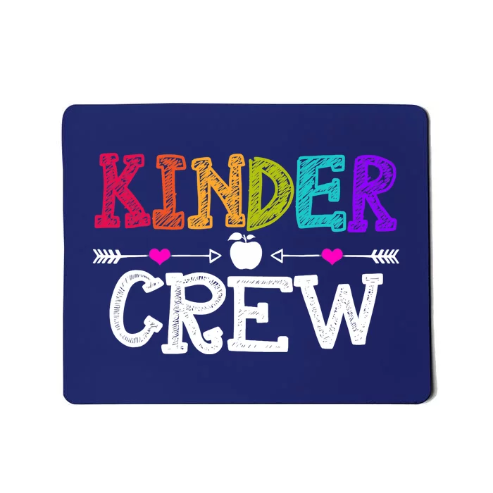 Kinder Crew Funny Kindergarten Teacher 1st Day Of School Mousepad