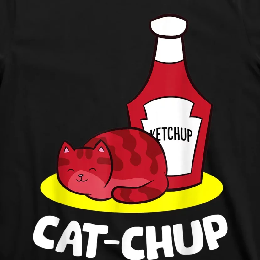 Ketchup CatChup Funny Ketchup T-Shirt