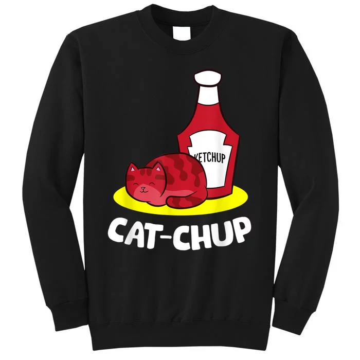 Ketchup CatChup Funny Ketchup Tall Sweatshirt