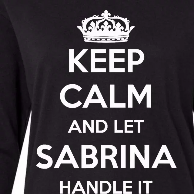 Keep Calm Handle It Personalized First Name Funny Sabrina Womens Cotton Relaxed Long Sleeve T-Shirt