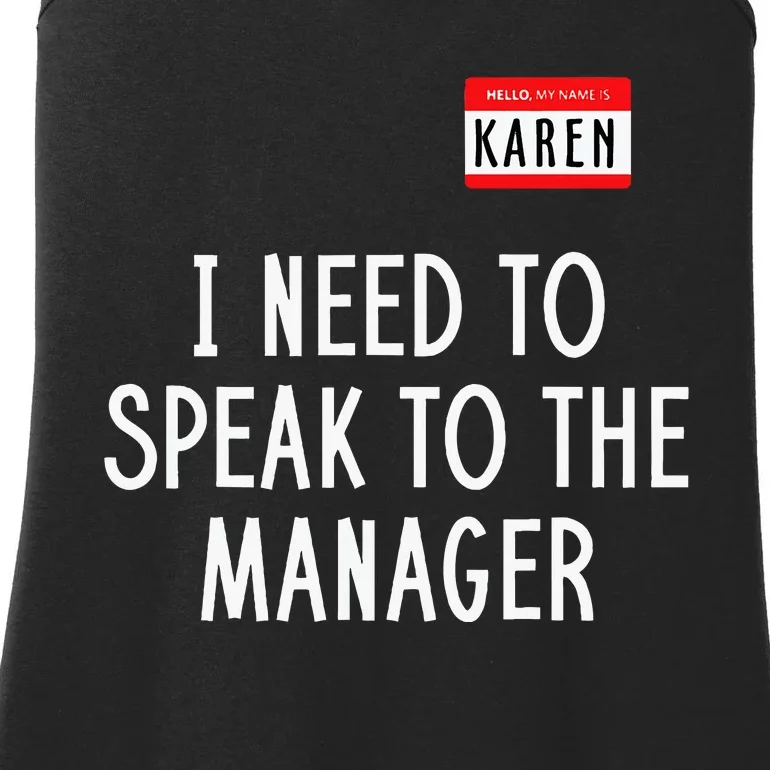 Karen Costume Halloween I Need To Speak To The Manager Ladies Essential Tank