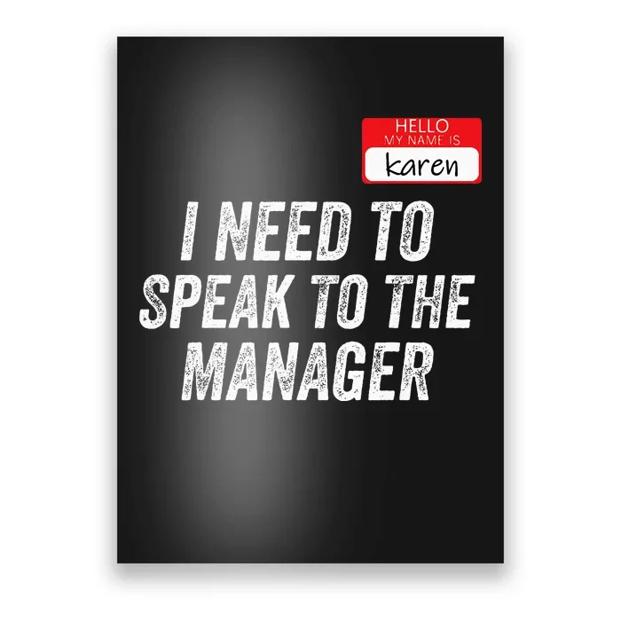 Karen Costume Halloween Can I Speak To The Manager Funny Poster