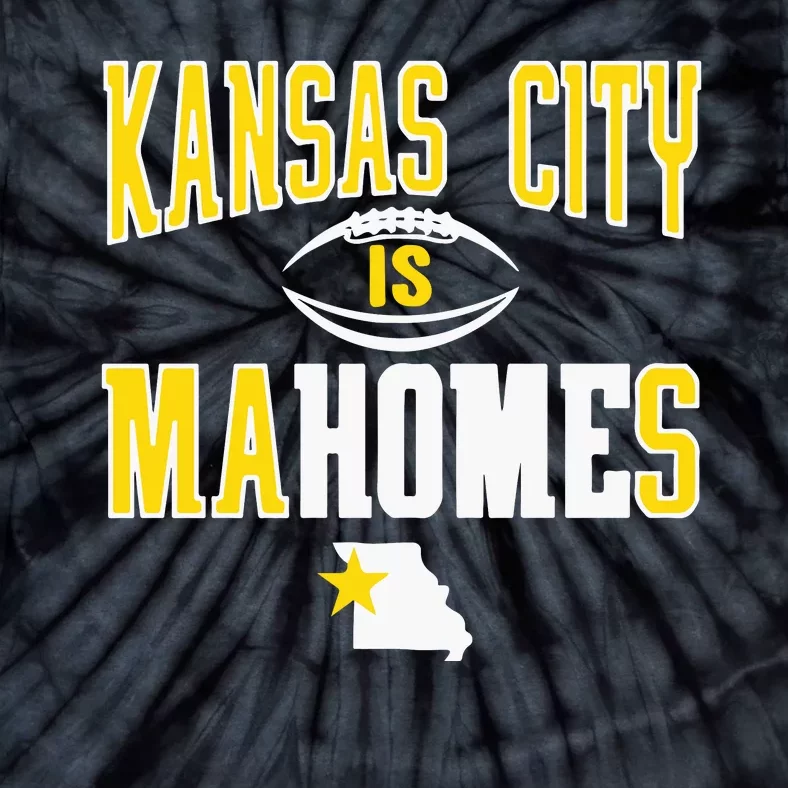 Kansas City Is Mahomes Tie-Dye T-Shirt