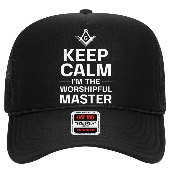 Keep Calm IM The Worshipful Master Freemason Officer High Crown Mesh Trucker Hat