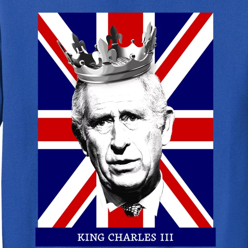 King Charles Iii Funny Gift Union Jack Royal Family Great Gift Tall Sweatshirt