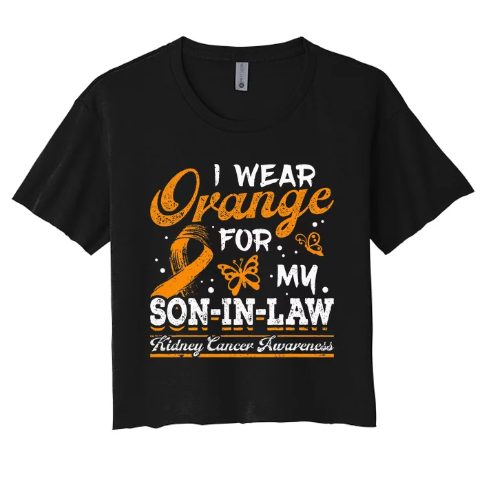 Kidney Cancer I Wear Orange For My Soninlaw Ribbon Women's Crop Top Tee