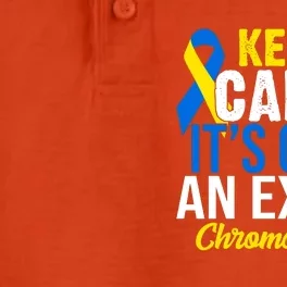 Keep Calm Its Only An Extra Chromosomes Down Syndrome Dry Zone Grid Performance Polo