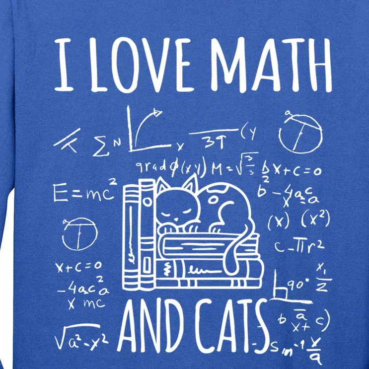 Kitty Cat I Love Math And Cats Design Mathematics Teacher Gift Tall Long Sleeve T-Shirt