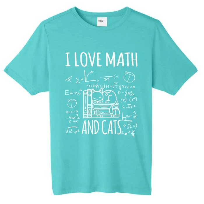 Kitty Cat I Love Math And Cats Design Mathematics Teacher Gift ChromaSoft Performance T-Shirt