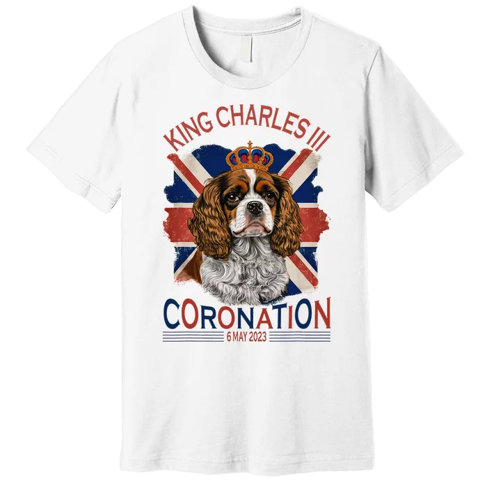 King Charles III British Royal Coronation May Spaniel Dog Premium T-Shirt