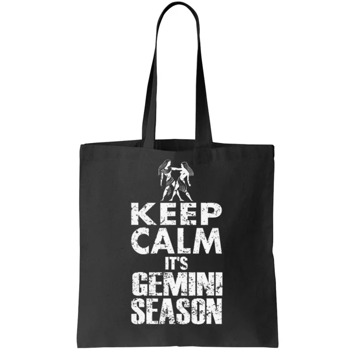 KEEP CALM ITS GEMINI SEASON ZODIAC BIRTHDAY Tote Bag