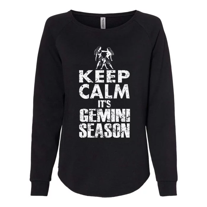 KEEP CALM ITS GEMINI SEASON ZODIAC BIRTHDAY Womens California Wash Sweatshirt