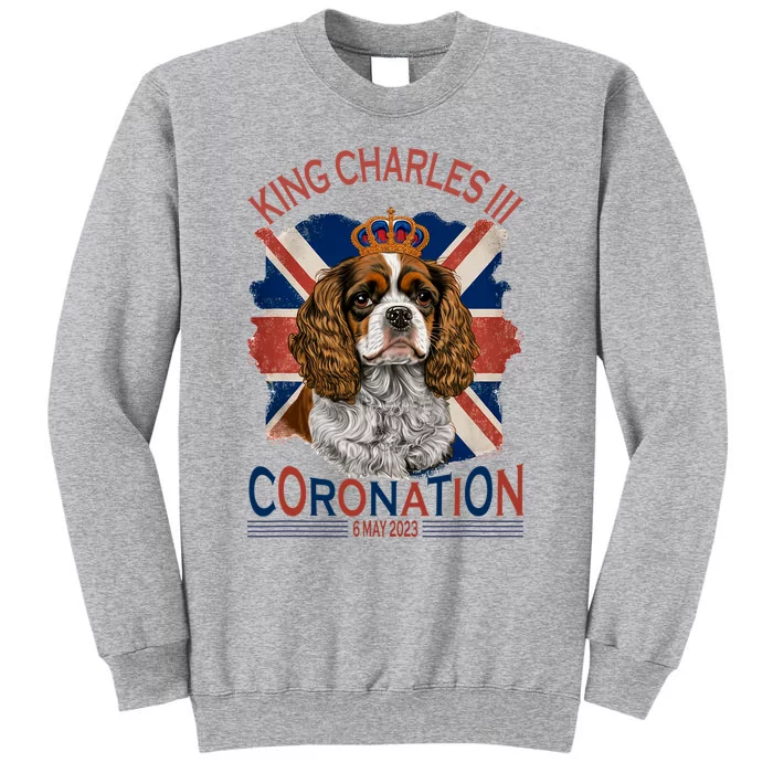 King Charles III British Royal Coronation May Spaniel Dog Tall Sweatshirt