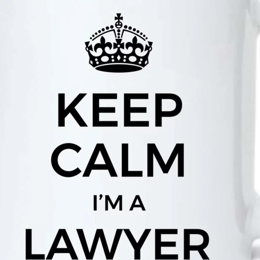 Keep Calm I'm A Lawyer Funny Gift Black Color Changing Mug