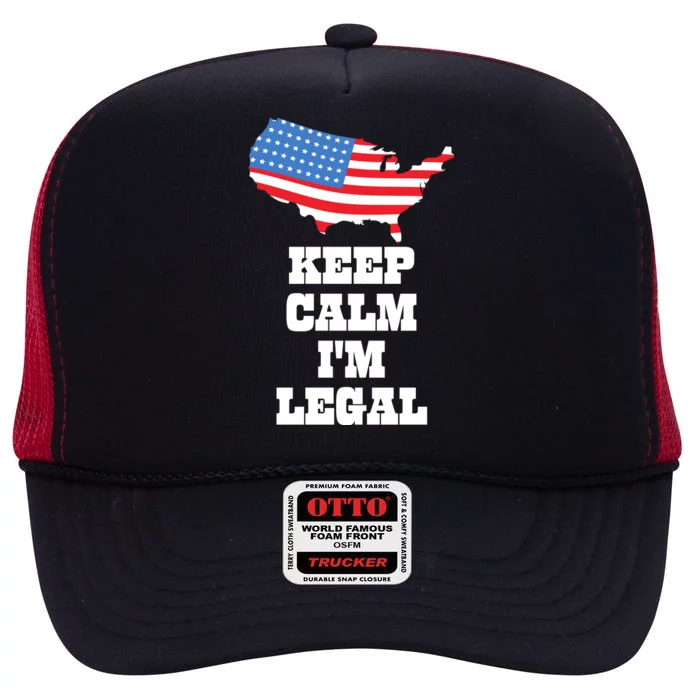 Keep Calm IM Legal High Crown Mesh Trucker Hat