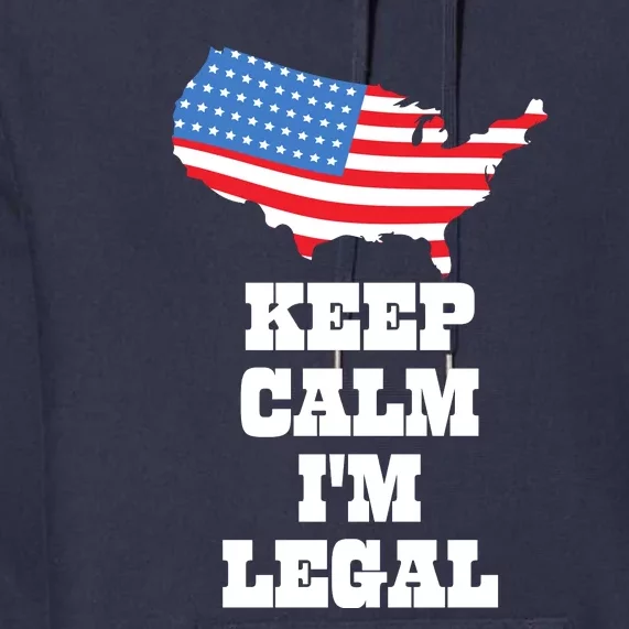 Keep Calm IM Legal Premium Hoodie