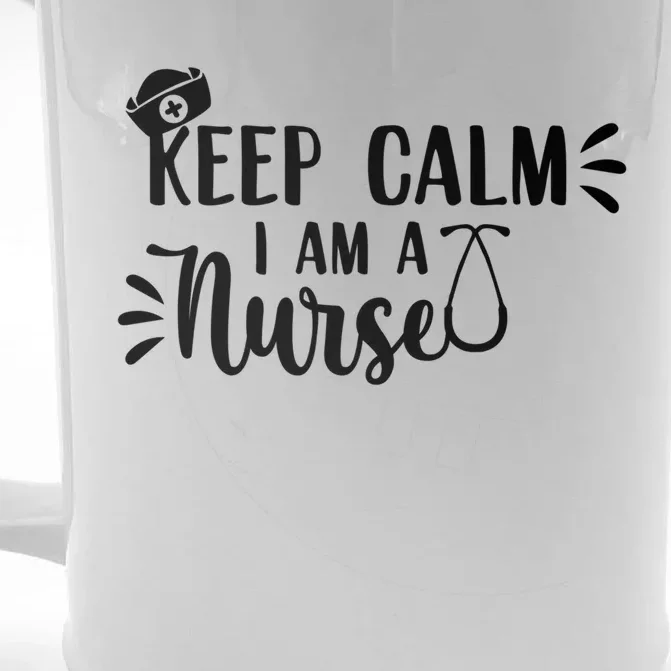 Keep Calm Im A Nurse Funny Nurse Gift Front & Back Beer Stein