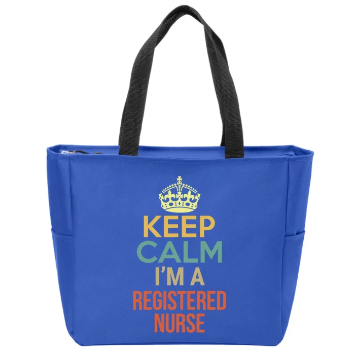 Keep Calm Im A Registered Nurse Funny Gift Zip Tote Bag