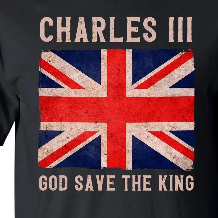 King Charles III God Save The King Monarchy UK Tall T-Shirt