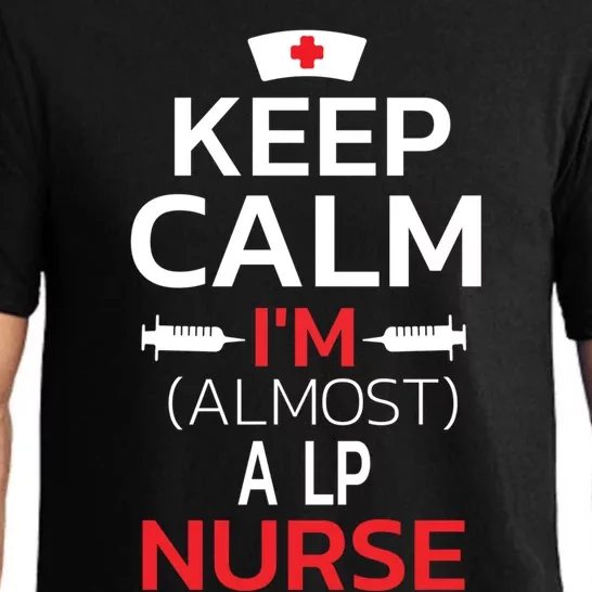 Keep Calm Im Almost A Lp Nurse Cute Gift Pajama Set