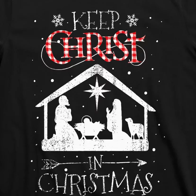 Keep Christ In Christmas Nativity Jesus Christian Christmas T-Shirt