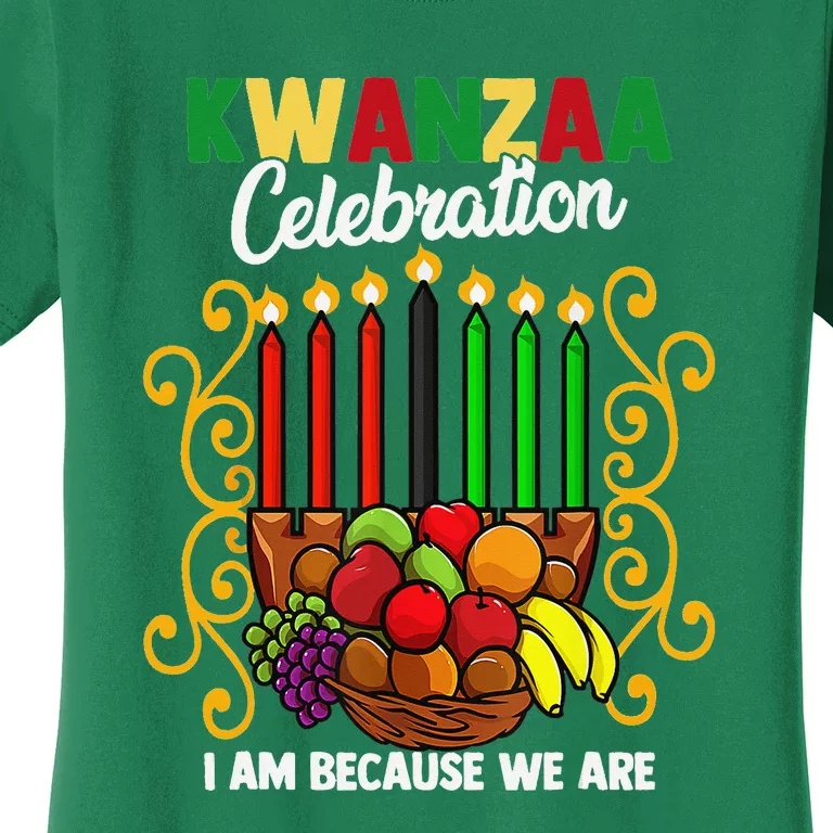 Kwanzaa Celebration I Am Because We Are Happy Kwanzaa Women's T-Shirt