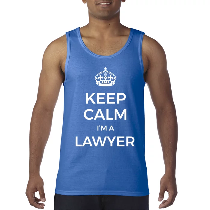 Keep Calm I'm A Lawyer Meaningful Gift Tank Top