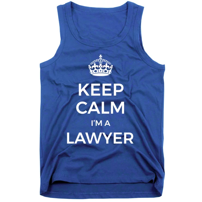 Keep Calm I'm A Lawyer Meaningful Gift Tank Top